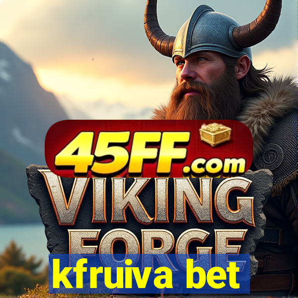 kfruiva bet